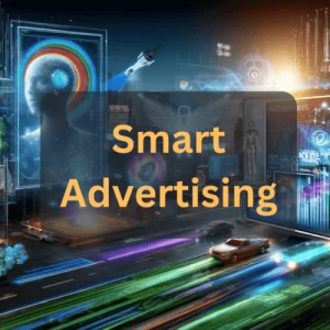 Smart Advertising in Digital Marketing