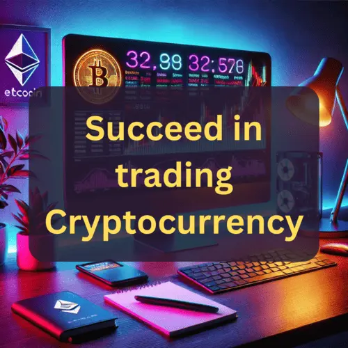 5 Ways to Succeed in Buying and Selling Cryptocurrency